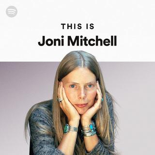 THIS IS JONIMITCHELL | Sportify Playlist