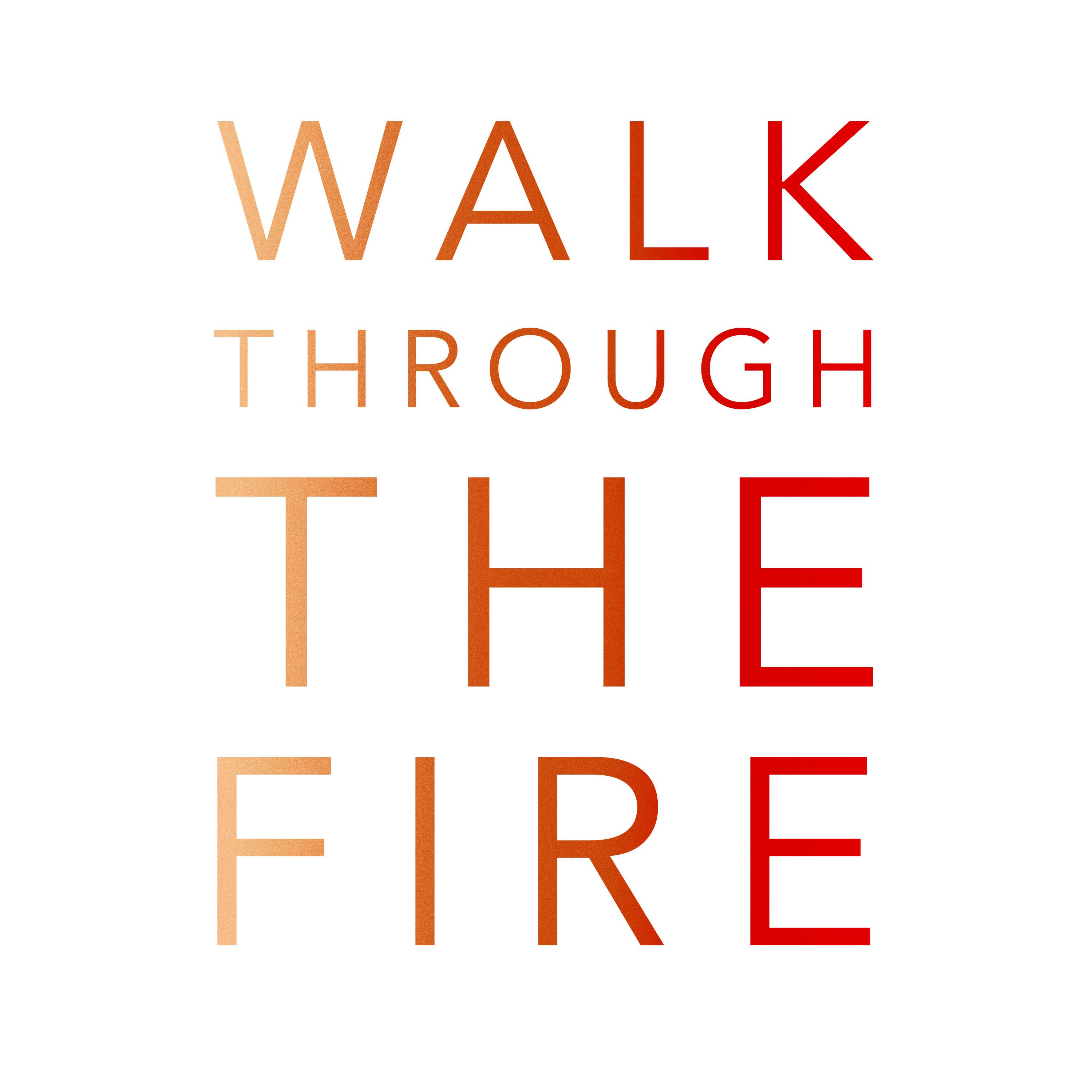 Walk Through the Fire专辑