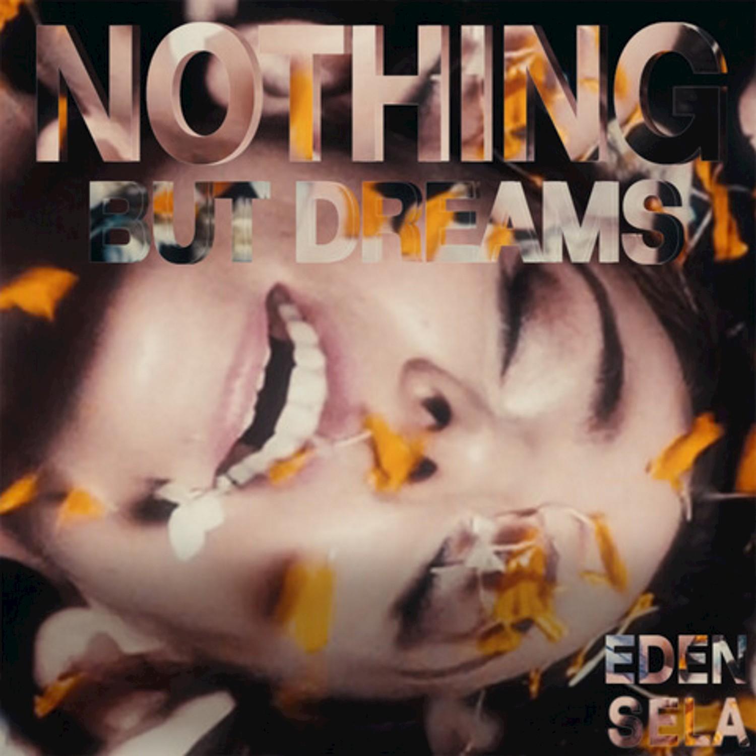 Nothing but Dreams