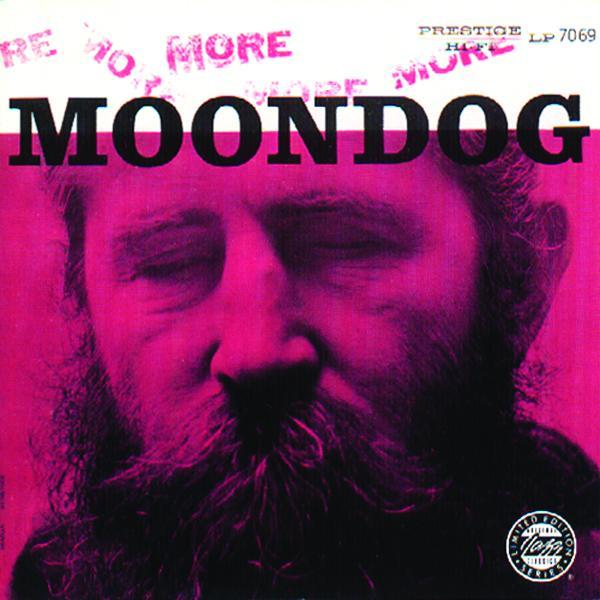 More Moondog / The Story Of Moondog专辑