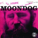 More Moondog / The Story Of Moondog