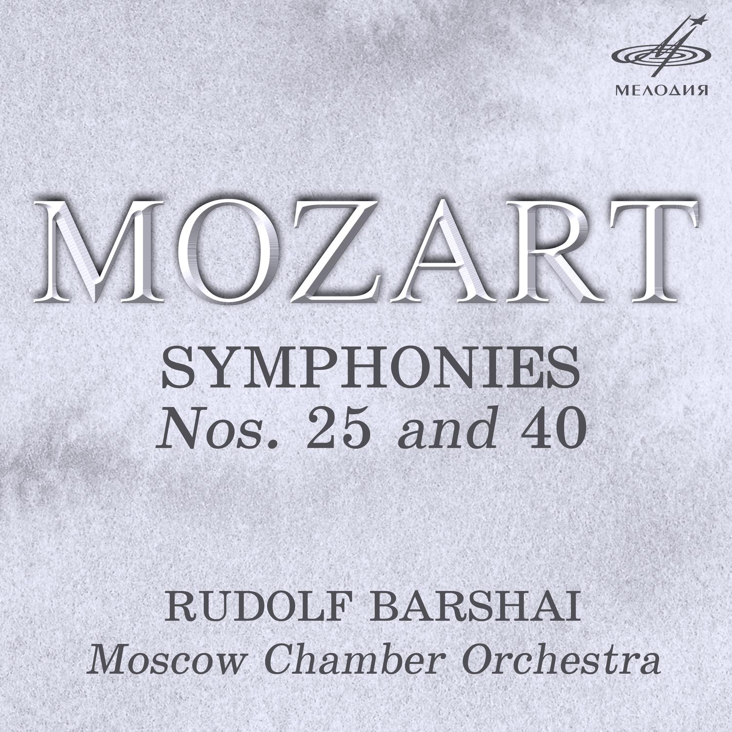 Mozart: Symphonies Nos. 25 and 40