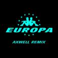 All Day And Night (Jax Jones & Martin Solveig Present Europa / Axwell Remix)