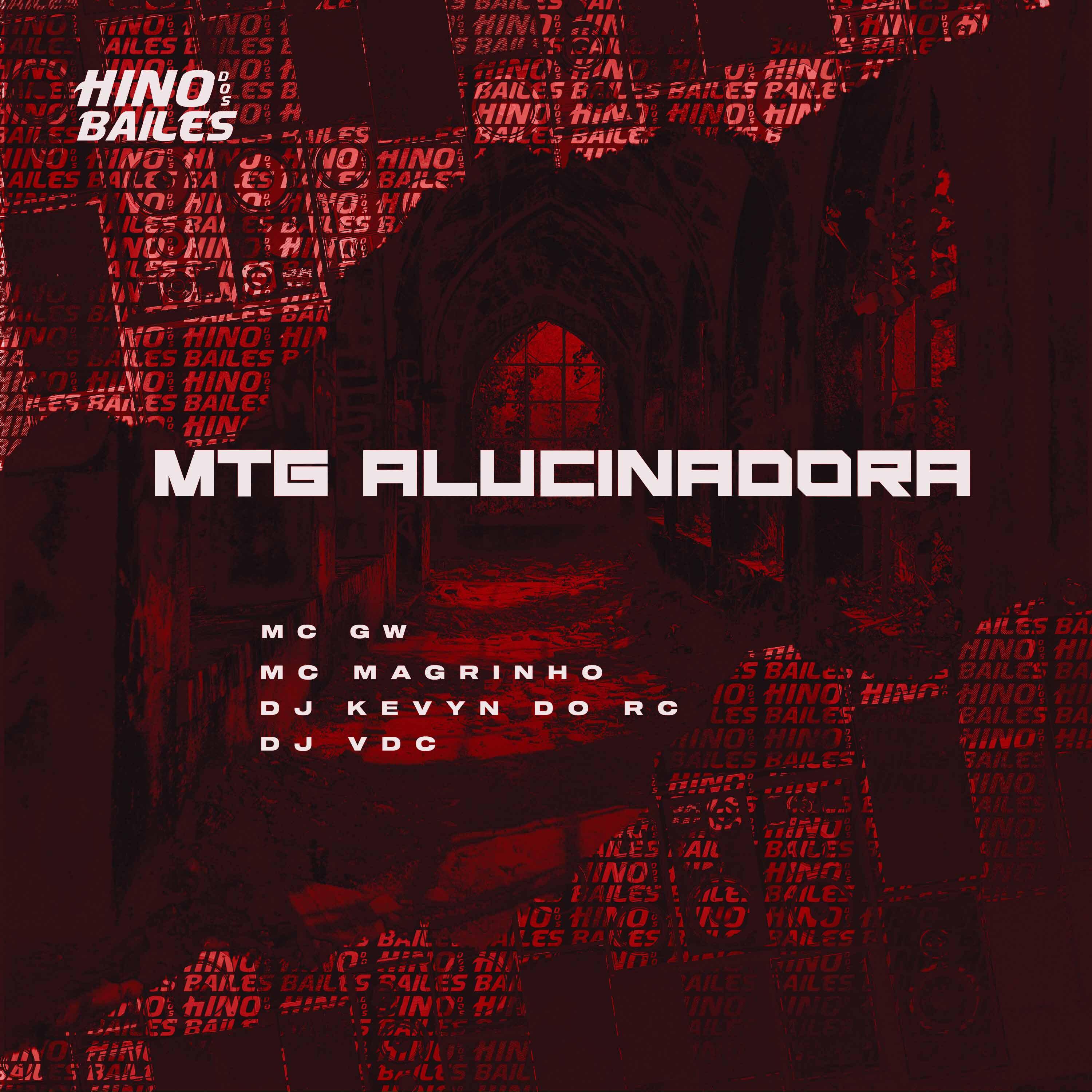 MC Gw - Mtg Alucinadora