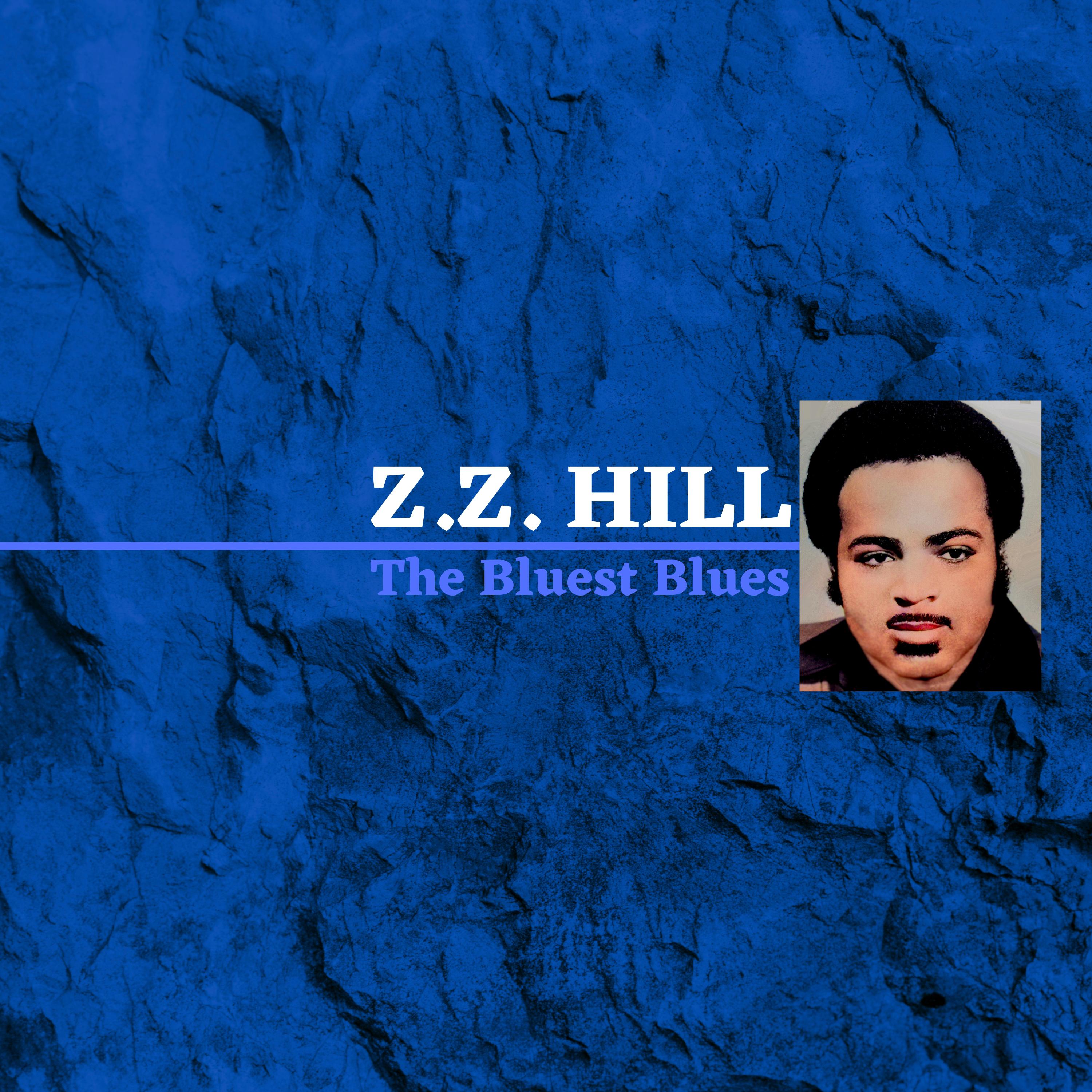 Z.Z. Hill - It Ain't No Use