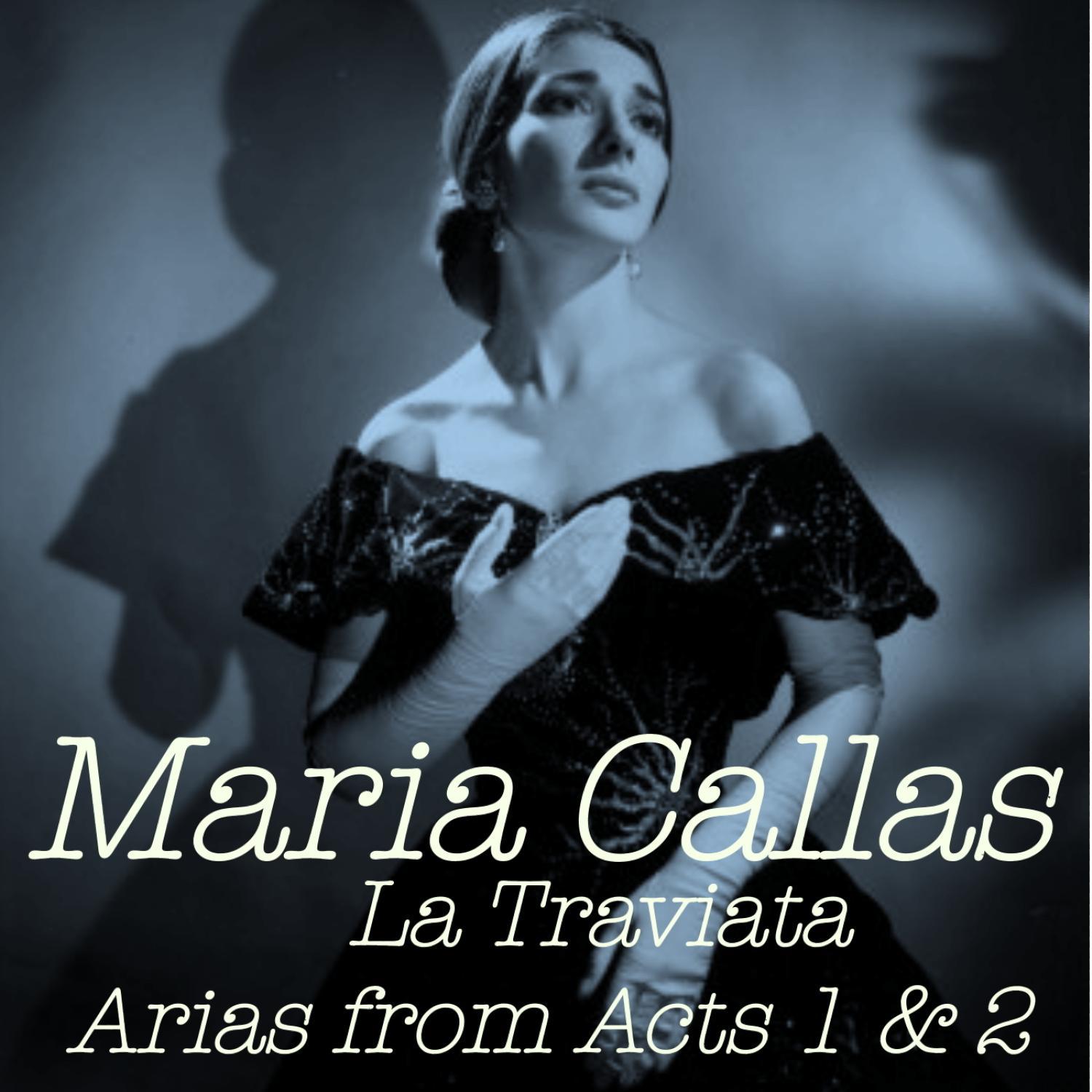 La Traviata: Arias from Acts 1 & 2专辑