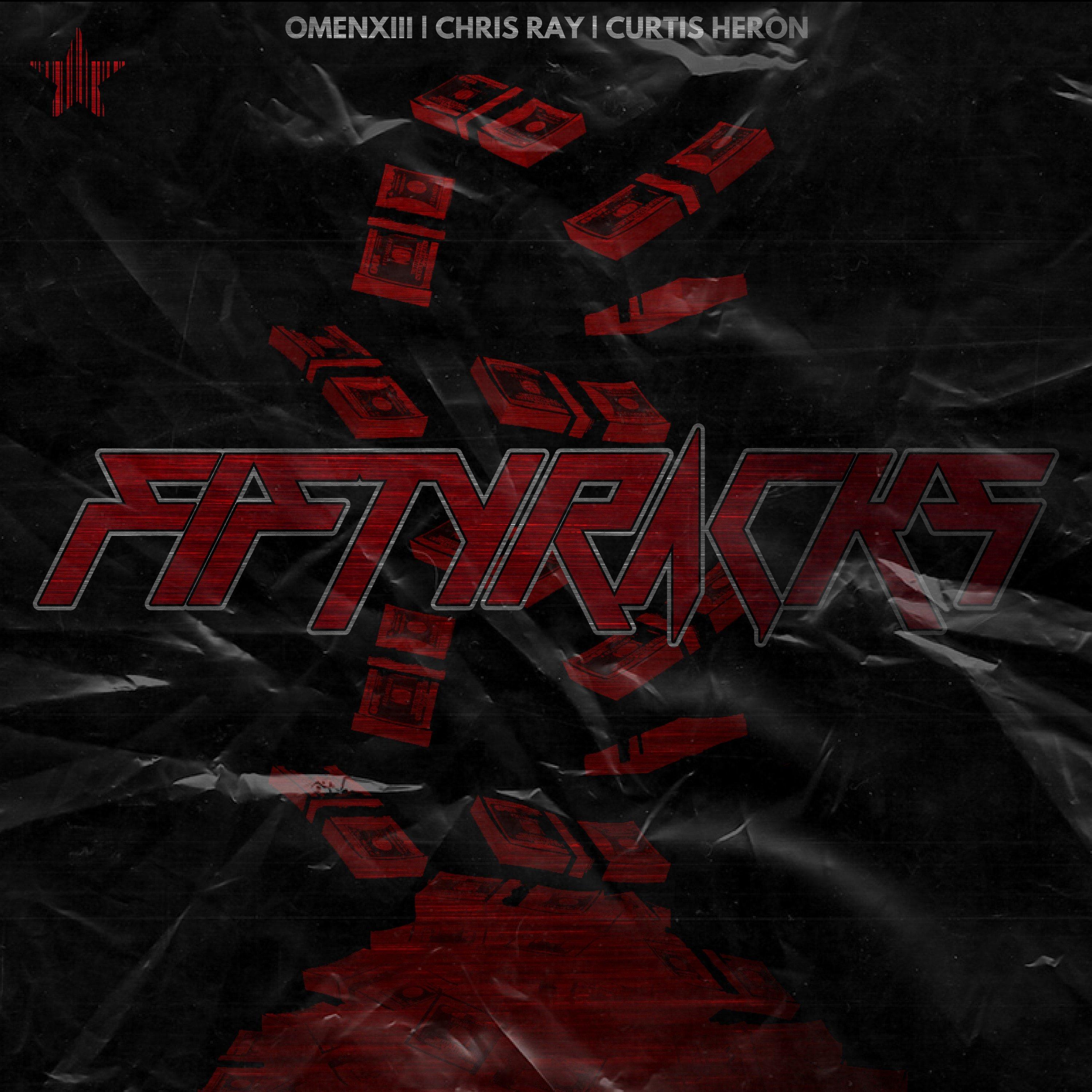 Fifty Racks (feat. Curtis Heron & Chris Ray)