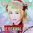 Toho Eurobeat Presents The Revival Mix 2