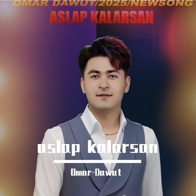aslap kalarsan