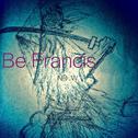 Be Francis专辑