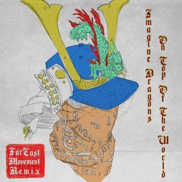 On Top Of The World (Far East Movement Remix)