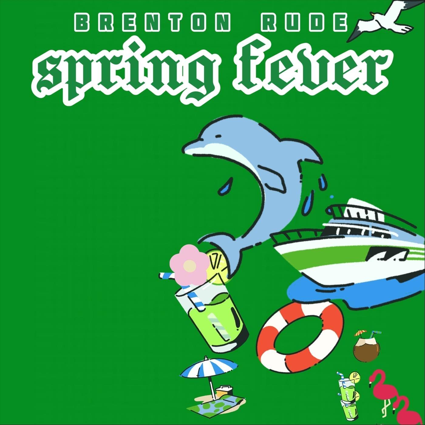 Spring Fever