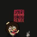 #STFU (Ray Volpe Remix)专辑