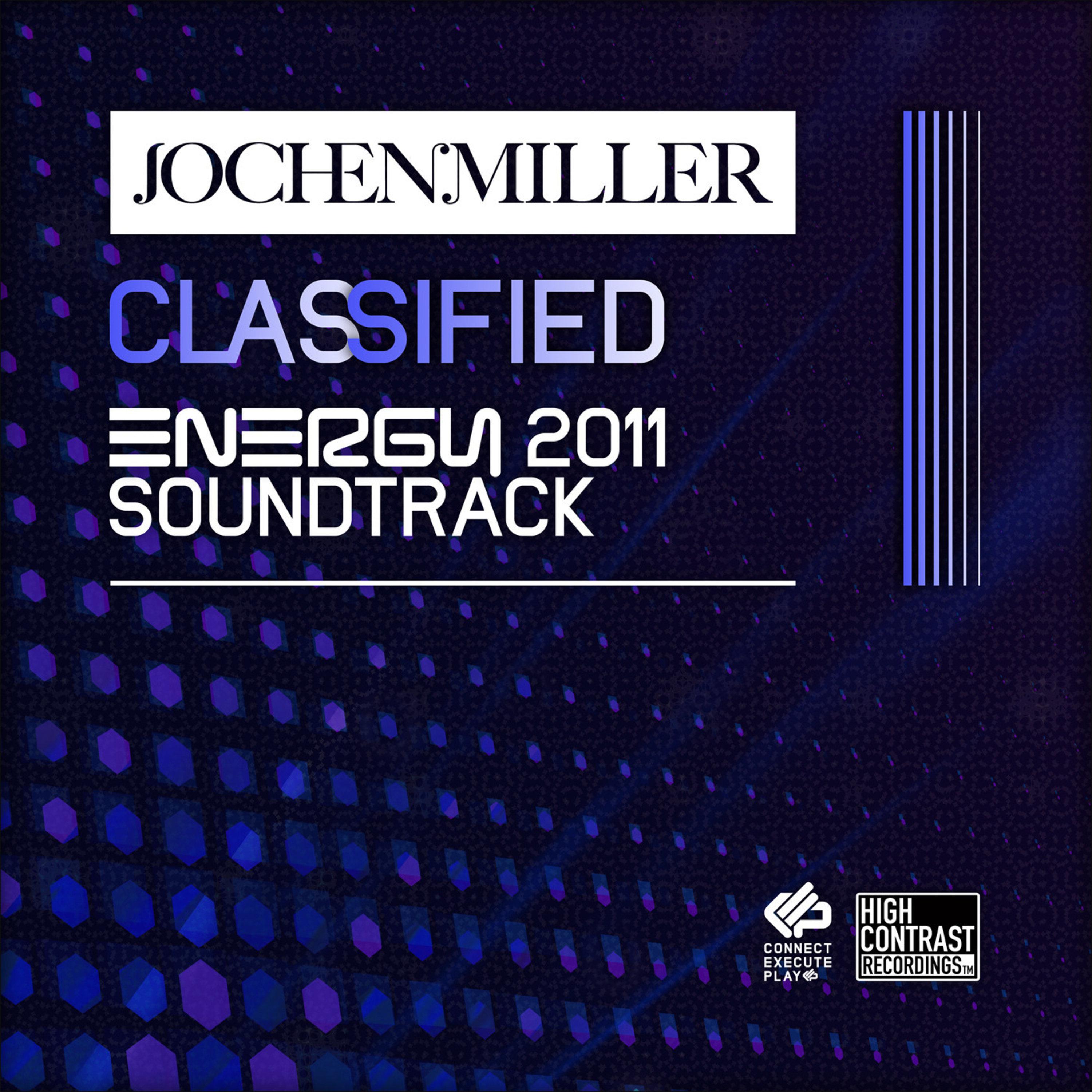 Jochen Miller - Classified (Energy 2011 Soundtrack) (Original Extended)