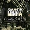 Dj Sanbarbosa - Jogando na Minha Glokada