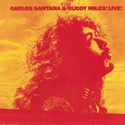 Carlos Santana & Buddy Miles! Live!