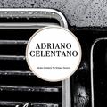 Adriano Celentano The Unheard Sessions