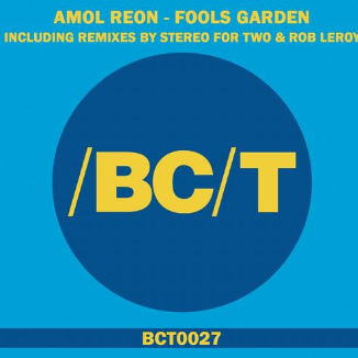 Amol Reon - Fools Garden (Stereo for Two Remix)