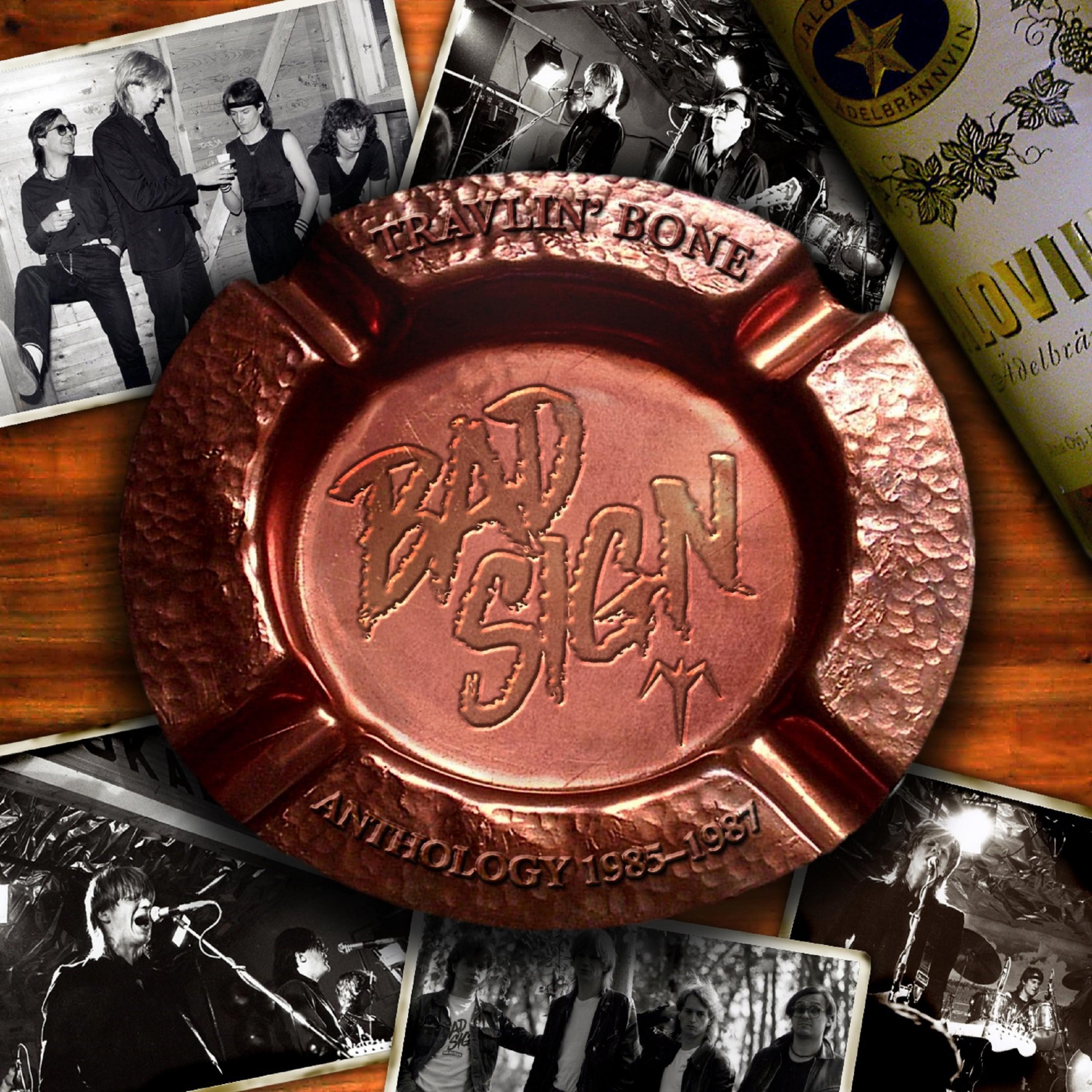 Travlin' Bone: Bad Sign Anthology 1985-1987