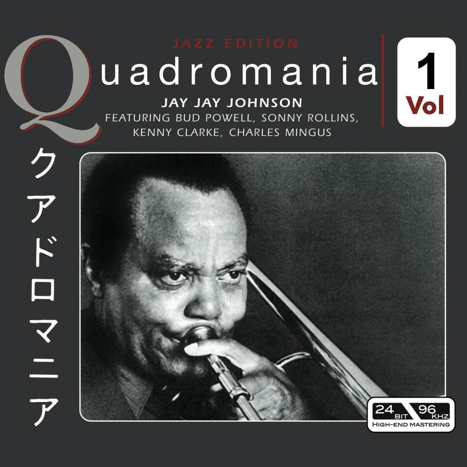Jay Johnson Featuring Bud Powell, Sonny Rollin, Kenny Clarke, Charles Mingus Vol 1