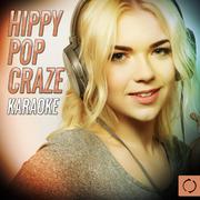 Hippy Pop Craze Karaoke