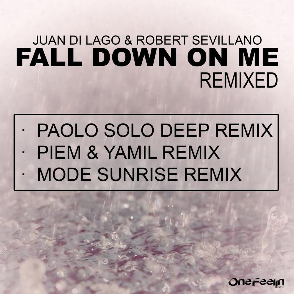 Fall Down On Me Remixed