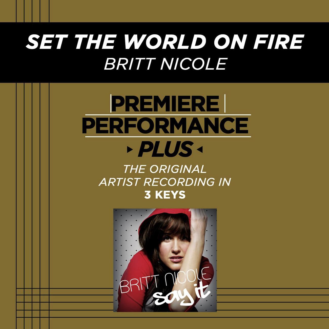 Premiere Performance Plus: Set The World On Fire专辑