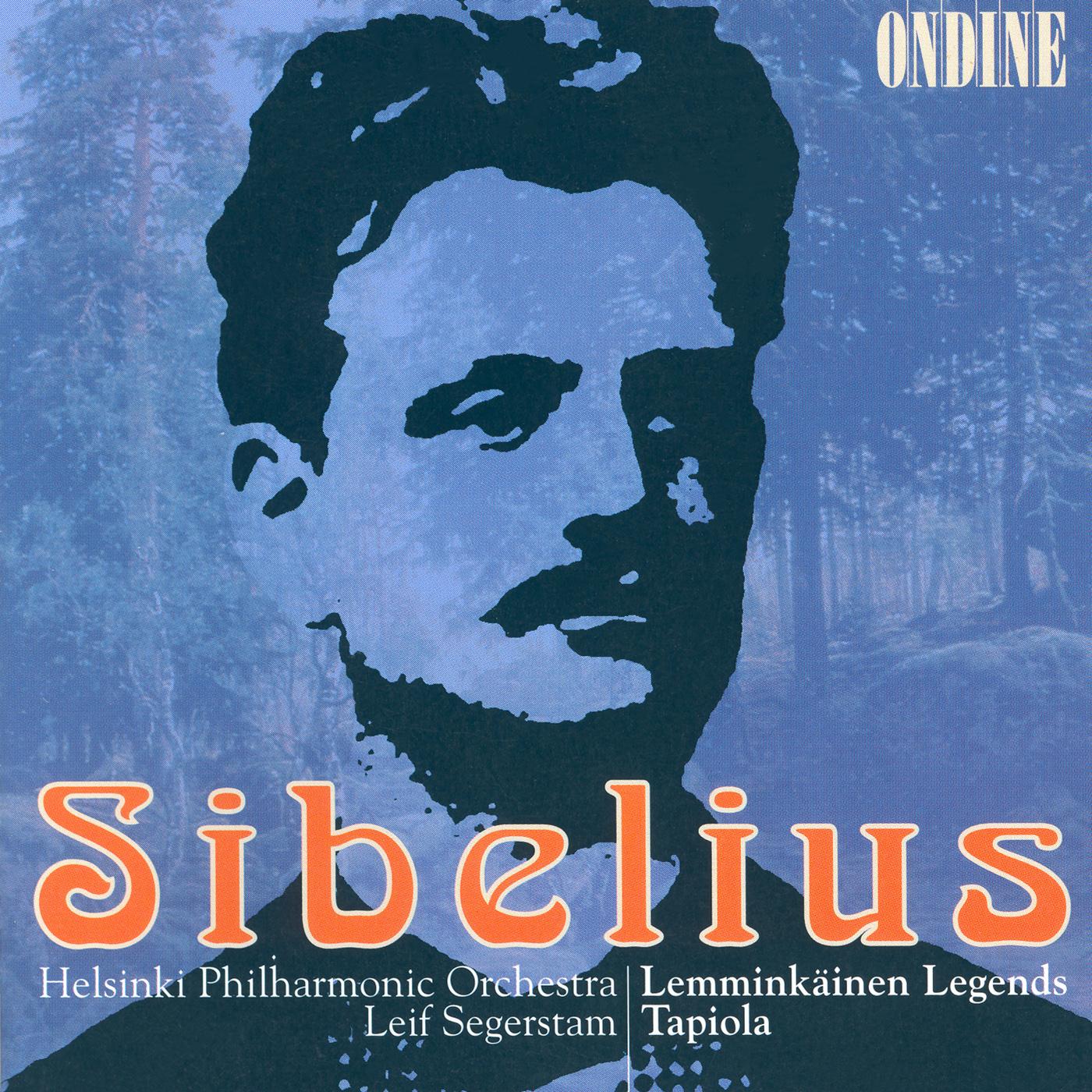 SIBELIUS, J.: Lemminkainen Suite / Tapiola (Helsinki Philharmonic, Segerstam)