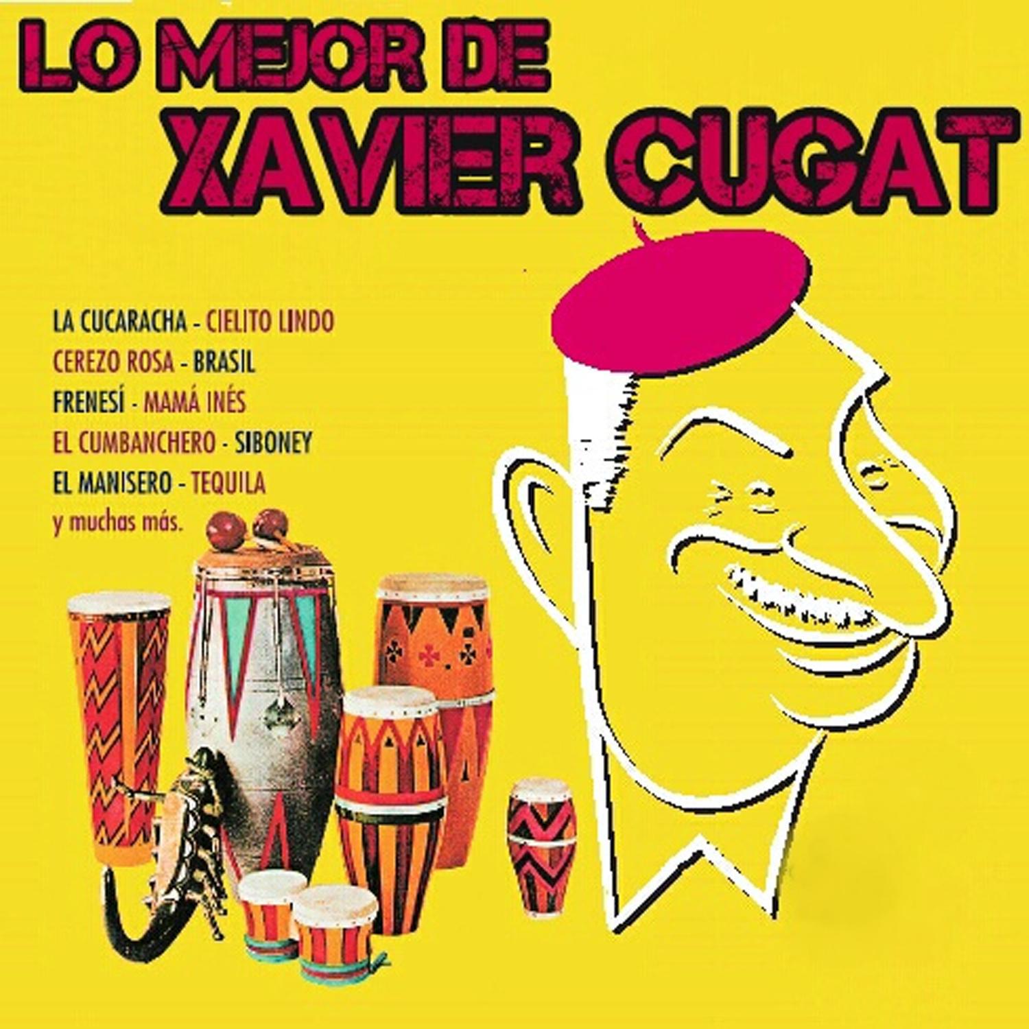 Lo Mejor de Xavier Cugat专辑