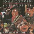 A Christmas Together - John Denver & The Muppets