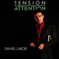 Tension Attention! - Daniel Lavoie (unofficial Instrumental)