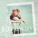 Far away专辑