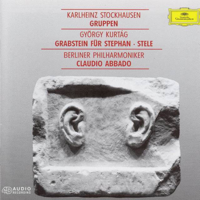 Stockhausen: Gruppen; Kurtág: Grabstein Fur Stephan Stele