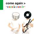come again (rezeik SURF Music Remix)