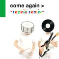 come again (rezeik SURF Music Remix)