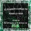 DJ Guih Cz - Tô Pegando a Amiga da Minha Ex Mina