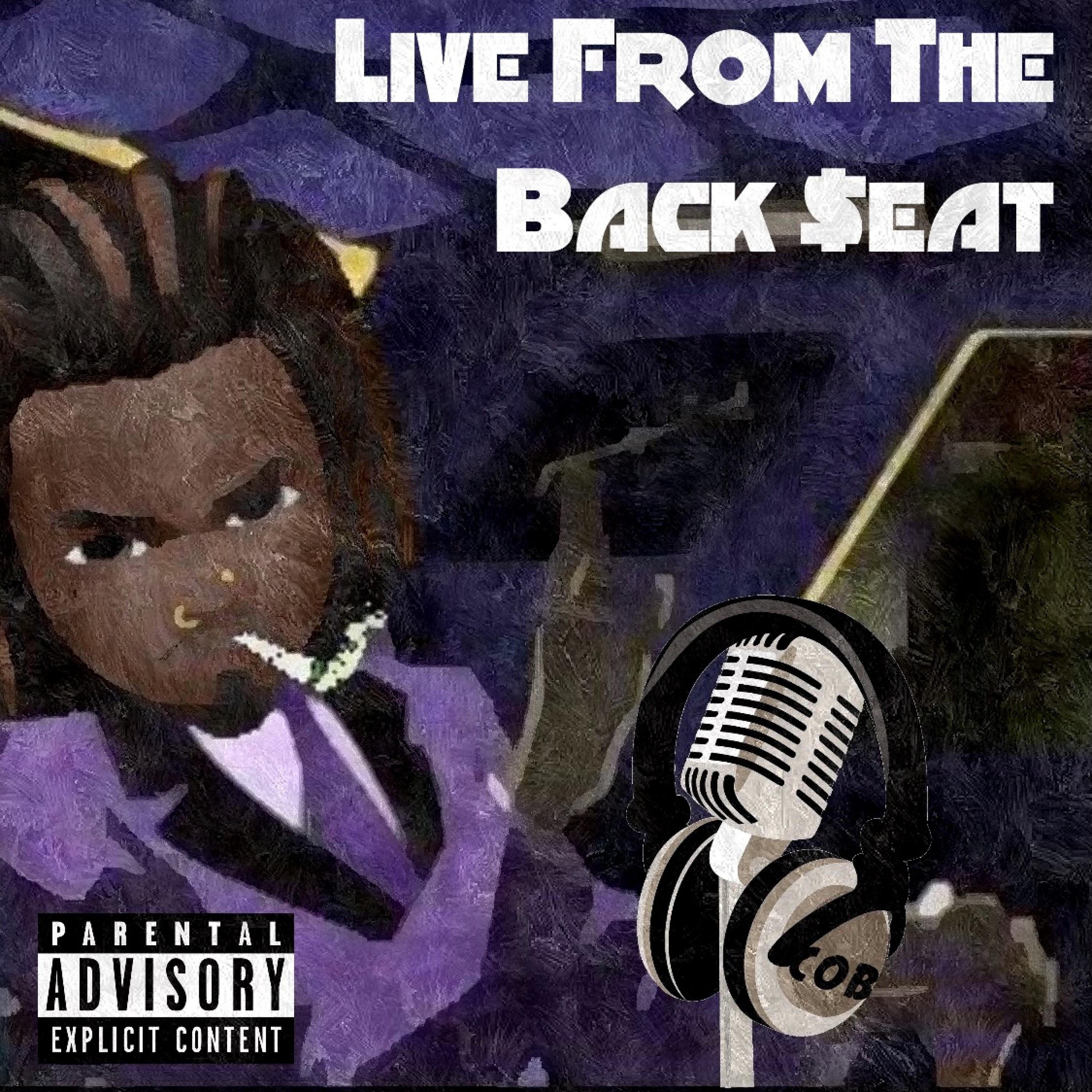 Live From The Back$eat