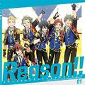 THE IDOLM@STER SideM ANIMATION PROJECT 01 Reason!! (初回限定盤)