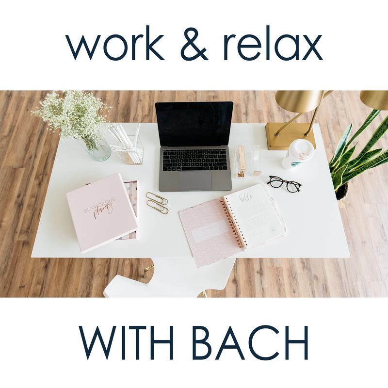Work & Relax with Bach