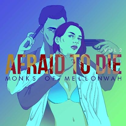 Afraid To Die