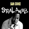 Sam Cooke - Steal Away