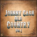 Johnny Cash: Old Country, Vol. 1专辑