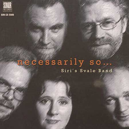 Necessarily So