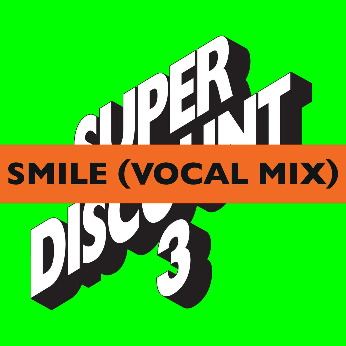 Etienne De Crécy - Smile (Vocal Mix)
