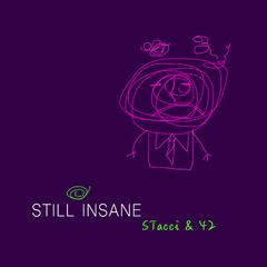 Still Insane(Stay Sane remix)