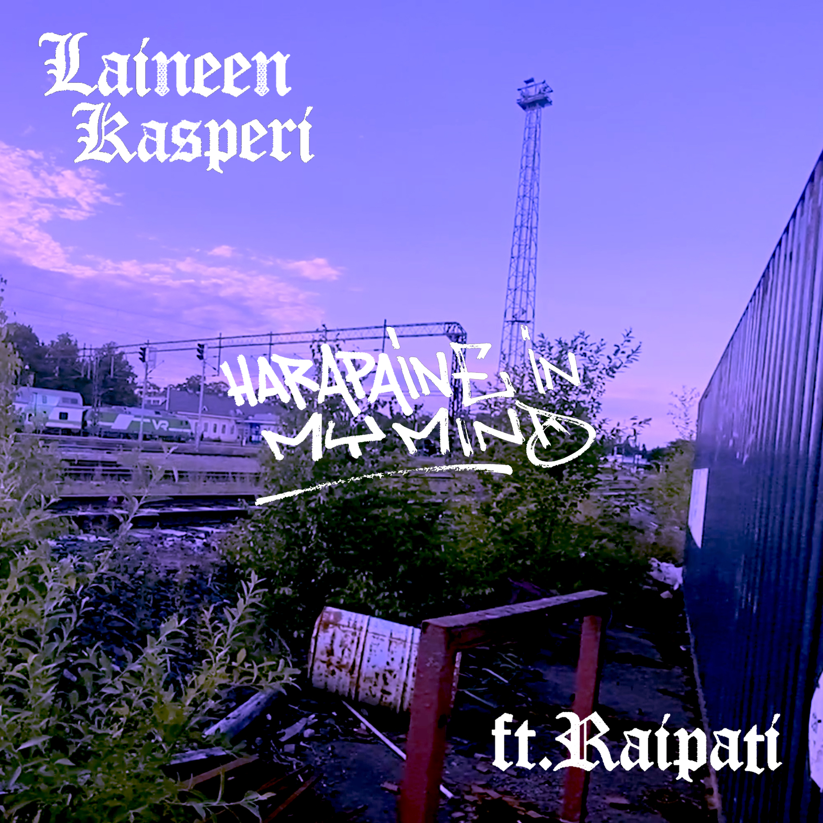 Harapaine in My Mind (feat. Raipati)