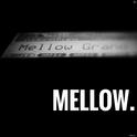 Mellow专辑