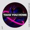 Markus Martinez - Take You Home