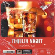 Tequila night（龙舌兰之夜）