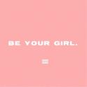 Be Your Girl.专辑